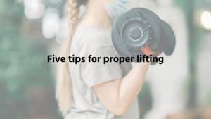 tips for proper weight lifting